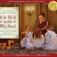 It Is Well With My Soul: The True Story of the Writing of the Beloved Hymn