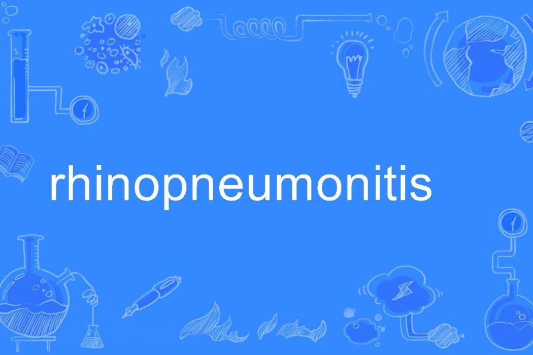 rhinopneumonitis