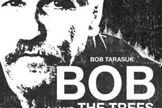 Bob and the Trees