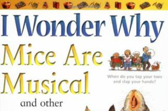 為什麼老鼠愛音樂I Wonder Why Mice Are Musical