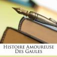 Histoire Amoureuse Des Gaules