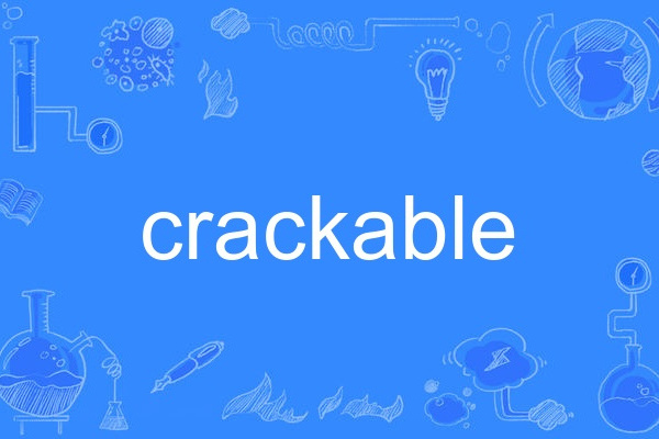 crackable