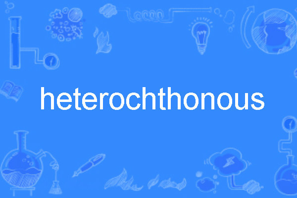 heterochthonous