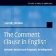 The Comment Clause in English