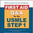 First Aid Q&A for the USMLE Step 1 (First Aid)