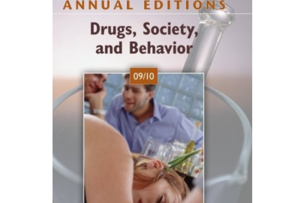 Drugs, Society, and Behavior