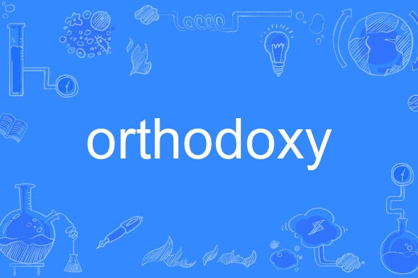 Orthodoxy