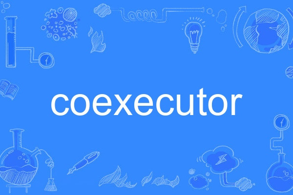 coexecutor