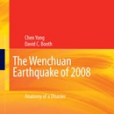 The Wenchuan earthquake of 2008 : anatomy of a disaster