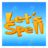 Lets Spell