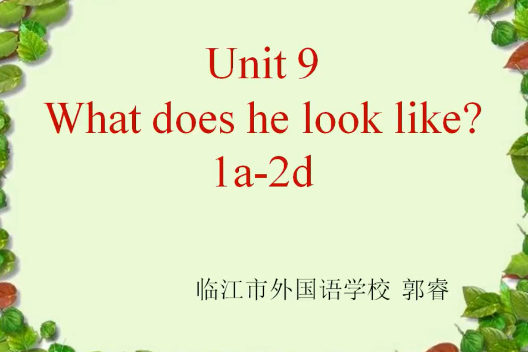 unit9what does he look like?