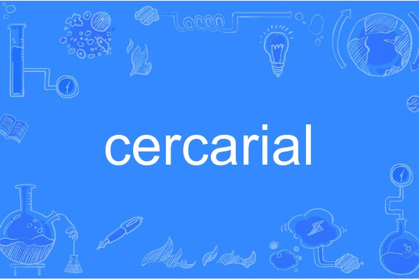 cercarial