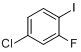 4-氯-2-氟-1-碘苯
