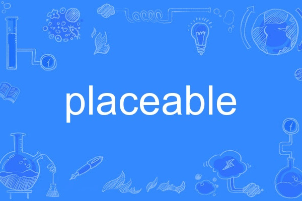 placeable