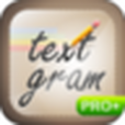 Textgram Pro