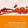 The Svetlana in Me - How I Embraced My Turkish Identity in Order to Play a Russian/Estonian for an American Audience