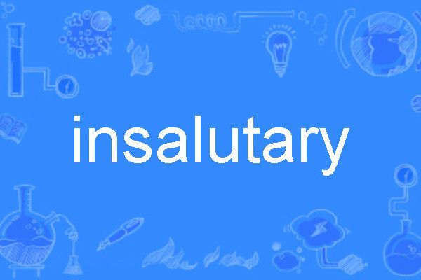 insalutary