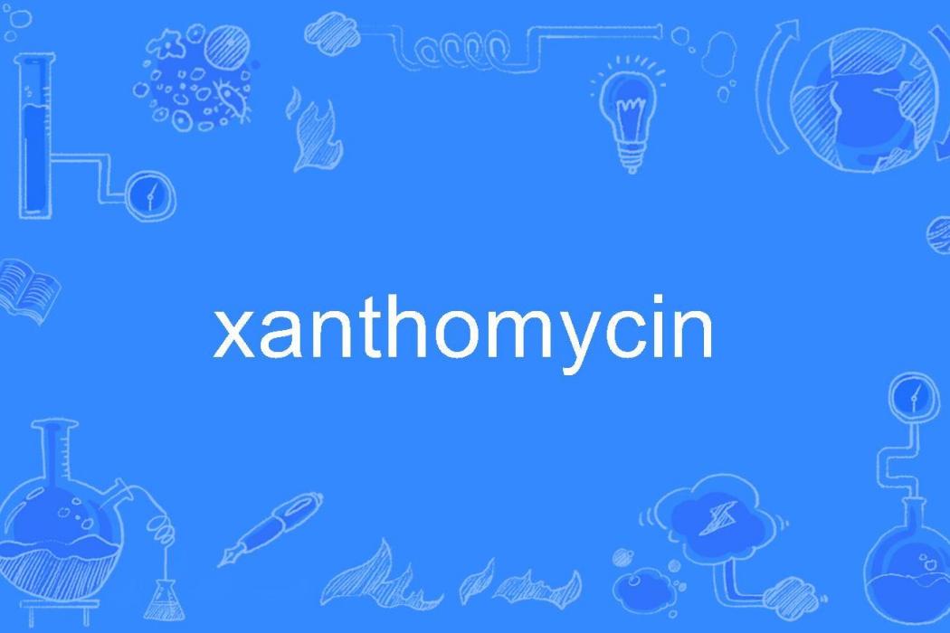 xanthomycin