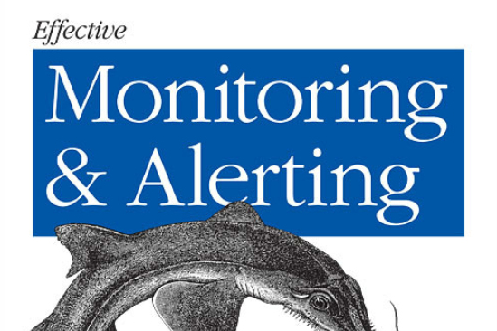 Effective Monitoring and Alarming