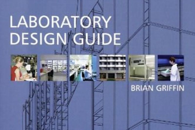 Laboratory Design Guide, Third Edition