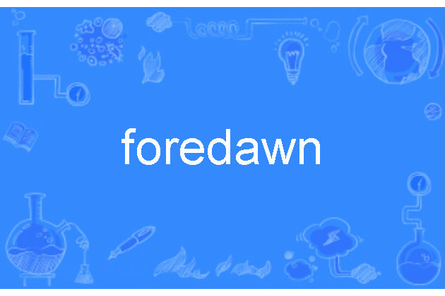 foredawn