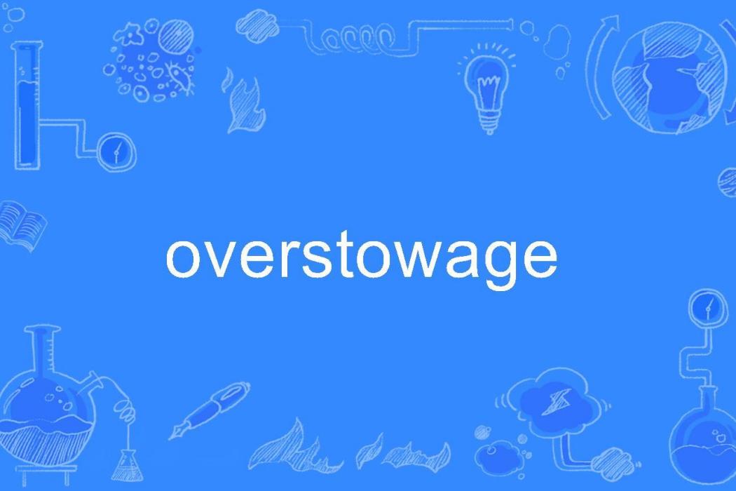 overstowage