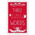 Three Little Words(Thompson, Jessica著圖書)