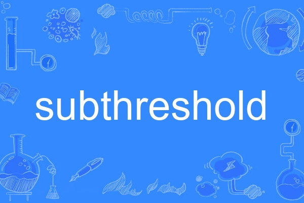 subthreshold