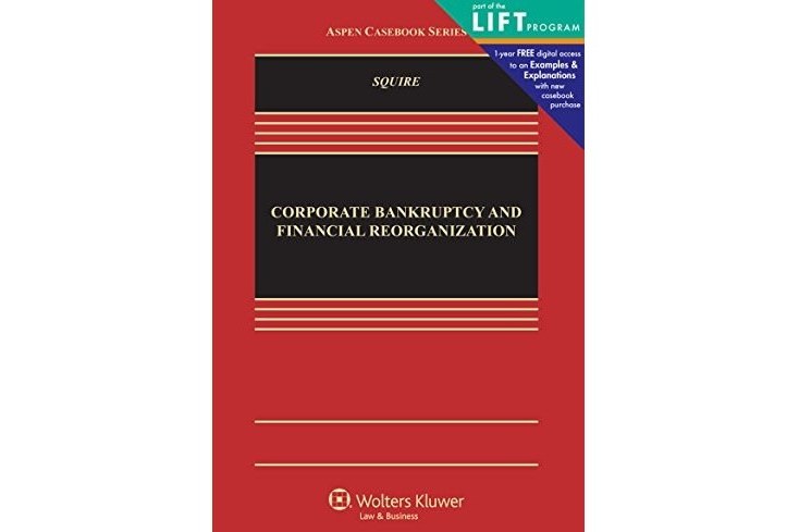 Corporate Bankruptcy and Financial Reorganization