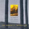 The Romantic Imperative - the Concept of Early German Romanticism