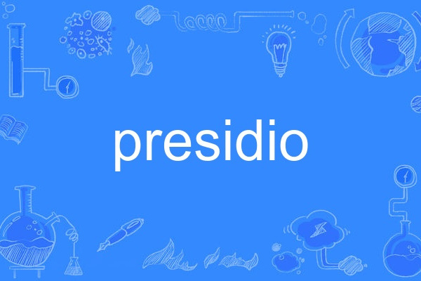 presidio