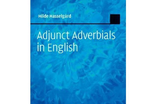 Adjunct Adverbials in English