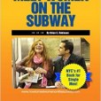 How To Meet Women on the Subway