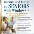 Internet and E-mail for Seniors with Windows 7