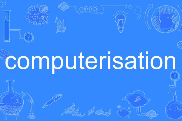 computerisation