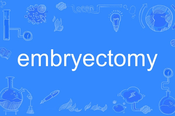 embryectomy