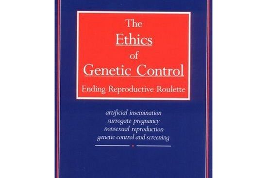 Ethics of Genetic Control