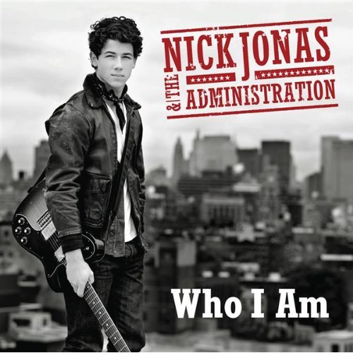 Nick Jonas And The Administration