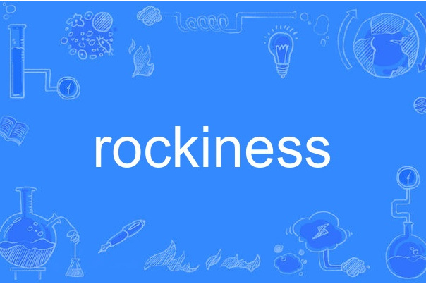 rockiness