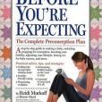 What to Expect Before You\x27re Expecting(2009年Workman Publishing Company出版的圖書)