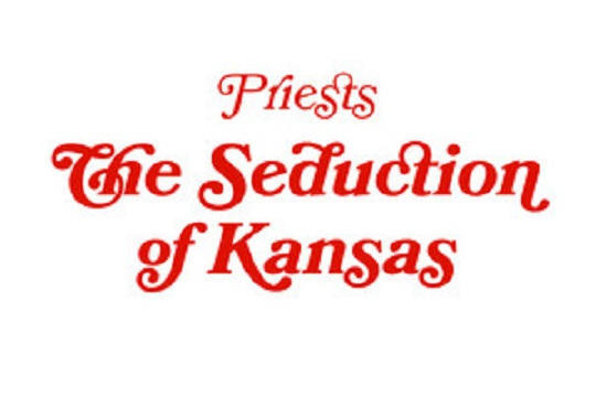 The Seduction of Kansas