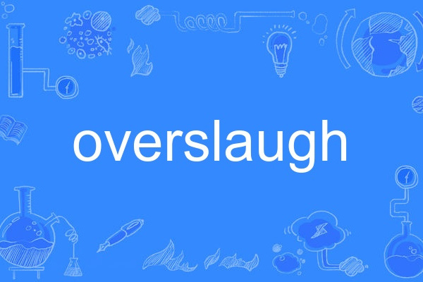 overslaugh