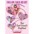 Follow Your Heart(2006年Scholastic Paperbacks出版的圖書)