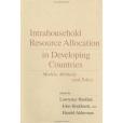 Intrahousehold Resource Allocation in Developing Countries