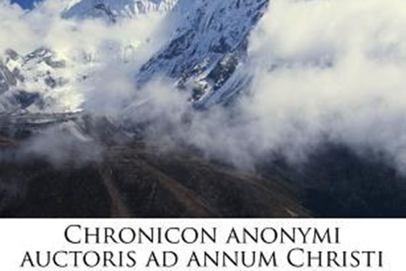 Chronicon Anonymi Auctoris Ad Annum Christi 1234 Pertinens Volume 1