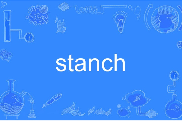 stanch