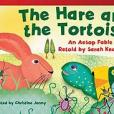 The Hare and the Tortoise: A Retelling of Aesop\x27s Fable