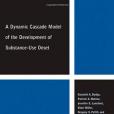 A Dynamic Cascade Model of the Development of Substance - Use Onset