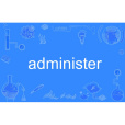 administer