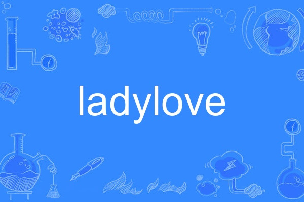 ladylove